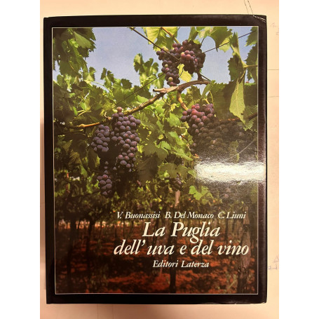 La Puglia dell'uva e del vino