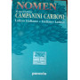 Nomen. Il nuovissimo Campanini Carboni. Latino-italiano italiano-latino
