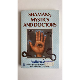 Shamans Mystics and Doctors