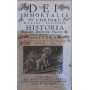 Dei immortalis in corpore mortali patientis Historia moralis doctrine placitis & commentationibus illustrata