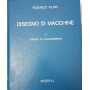 Disegno di macchine. Volume II. Organi di collegamento