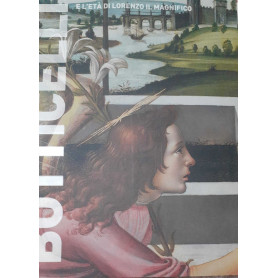 Botticelli e l'età di Lorenzo il Magnifico