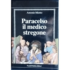 Paracelso il medico stregone