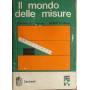 Il mondo delle misure