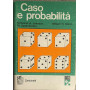 Caso e probabilita'