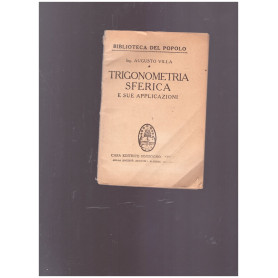 Trigonometria sferica e sue applicazioni