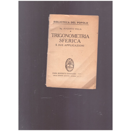 Trigonometria sferica e sue applicazioni