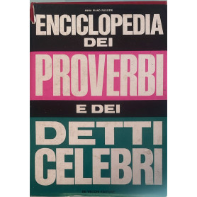 Enciclopedia dei proverbi e dei detti celebri