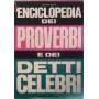 Enciclopedia dei proverbi e dei detti celebri