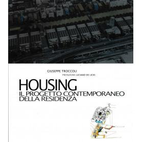 Housing. Il progetto contemporaneo della residenza