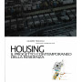 Housing. Il progetto contemporaneo della residenza