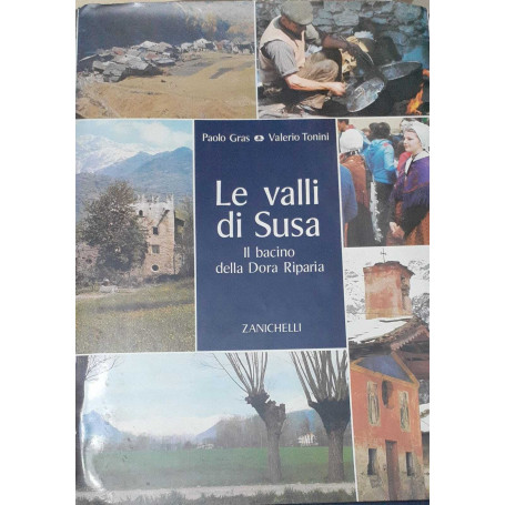 Le valli di Susa. Il bacino della Dora Riparia