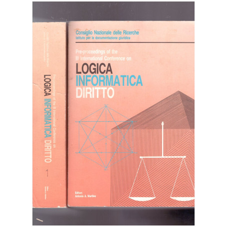 Pre-proceedings of the III International Conference on Logica Informatica Diritto Vol. 1 e 2