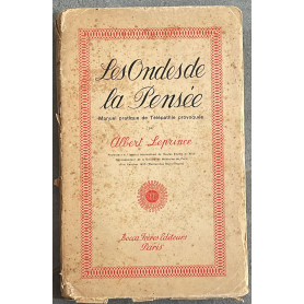 Les Ondesde la Pensée. Manuel pratique de Télépathie provoquée