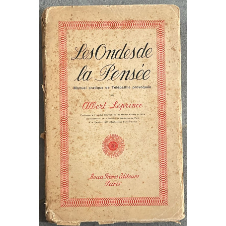 Les Ondesde la Pensée. Manuel pratique de Télépathie provoquée