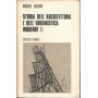 Storia dell'architettura e dell'urbanistica moderne. Volumi I - II - III