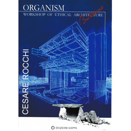 Organism. Workshop of ethical architecture
