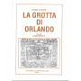 La grotta di Orlando. Supplemento di Geo-Archeologia 1993-2.