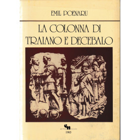 La colonna di Traiano e Decebalo.