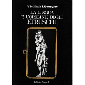 La lingua e l'origine degli Etruschi