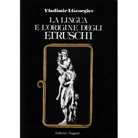 La lingua e l'origine degli Etruschi
