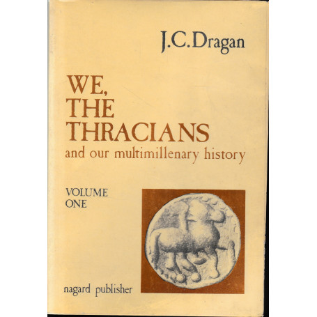 We the Thracians and our multimillenary history. Due volumi.