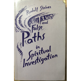 True and False Paths in Spiritual Investigation