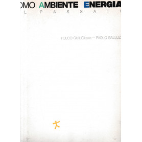 Uomo ambiente energia. Il passato.