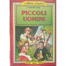 Piccoli uomini. Versione integrale