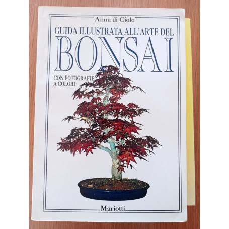 Guida illustrata all'arte del Bonsai