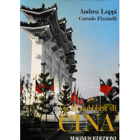 La Repubblica di Cina : l'esempio di Taiwan il suo popolo e la sua vita