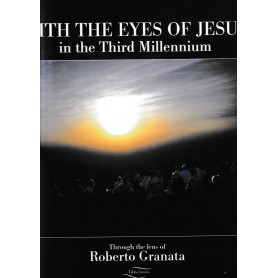 With the eyes of Jesus in the Third Millennium