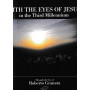 With the eyes of Jesus in the Third Millennium