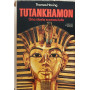 Tutankhamon. Una storia sconosciuta