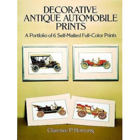 Decorative Antique Automobile Prints: 6 Self-Matted Full-Color Prints: A Portfolio of 6 Self-Matted Full-Colour Prints
