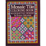 Mosaic Tile Coloring Book. 46 geometric designs.