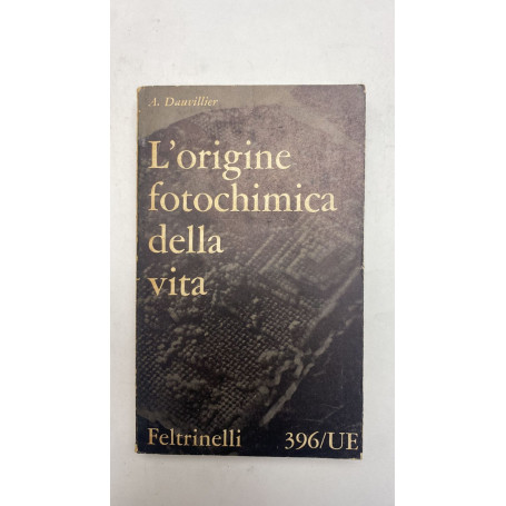 L'origine fotochimica della vita