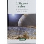 Il Sistema solare. Un punto particolare della Via Lattea