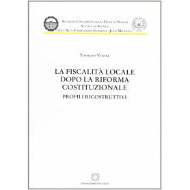 La fiscalità locale dopo la riforma costituzionale. Profili ricostruttivi