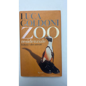 Zoo residenziale. Italiani e altri animali