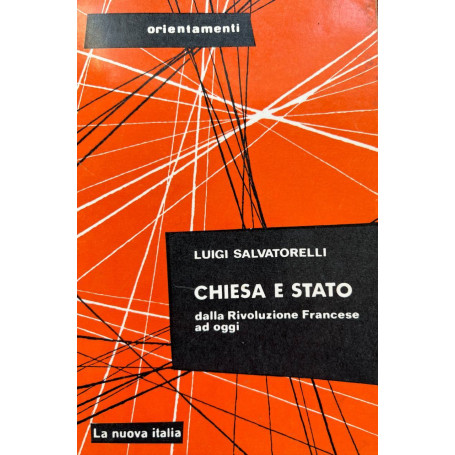 Chiesa e Stato dalla Rivoluzione Francese ad oggi