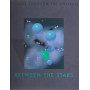 Between the Stars