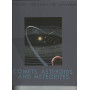 Comets Asteroids and Meteorites