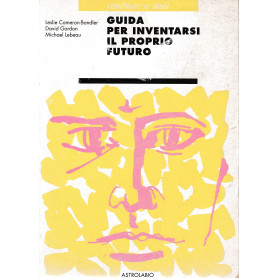 Guida per inventarsi il proprio futuro