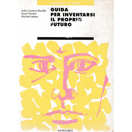 Guida per inventarsi il proprio futuro