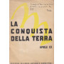 La conquista della terra. Aprile XX (1942).