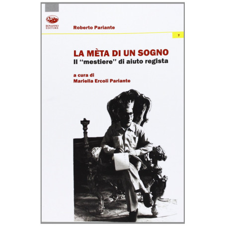 La metà di un sogno. Il mestiere di aiuto regista