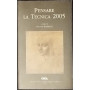 Pensare alla tecnica 2005