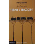 Andare per treni e stazioni