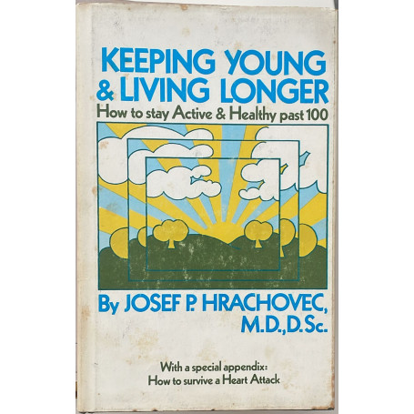 Keeping Young & Living Longer